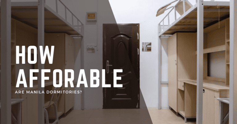 How Affordable Are Manila Dormitories?